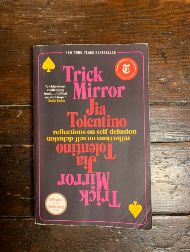 A photograph of the book Trick Mirror by Jia Tolentino
